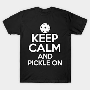 Pickleball Gifts Keep Calm And Pickle On T-Shirt